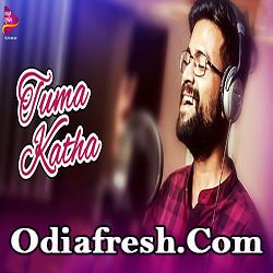 Tuma Katha Odia Album Song